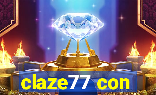 claze77 con